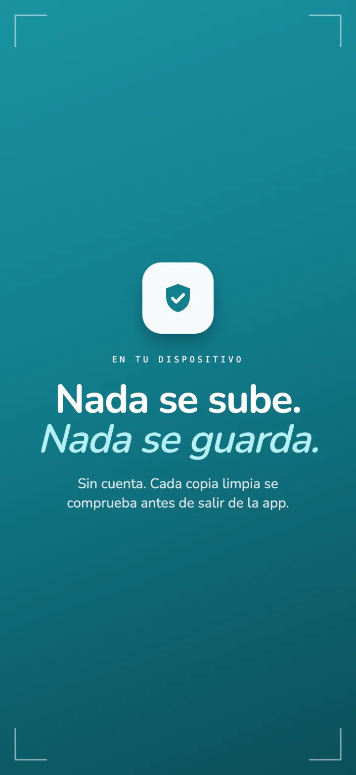 Resumen de privacidad de Frost: nada se sube, nada se guarda, sin cuenta y cada copia limpia se comprueba